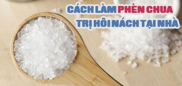Cách trị hôi nách bằng Phèn Chua
